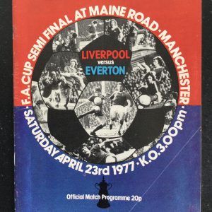 Liverpool v Everton F.A. Cup Semi Final Match Day Programme 1977