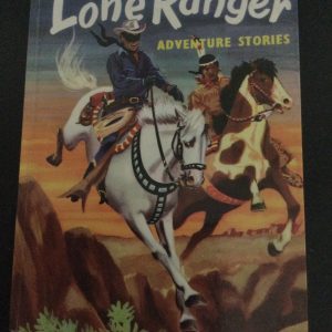 Lone Ranger Adventure Stories 1957
