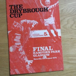 Celtic v Rangers Dryburgh Cup Final Match Day Programme 1974