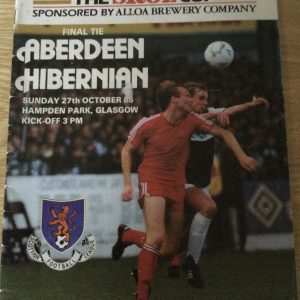 Aberdeen v Hibernian League Cup Final Match Day Programme 1985