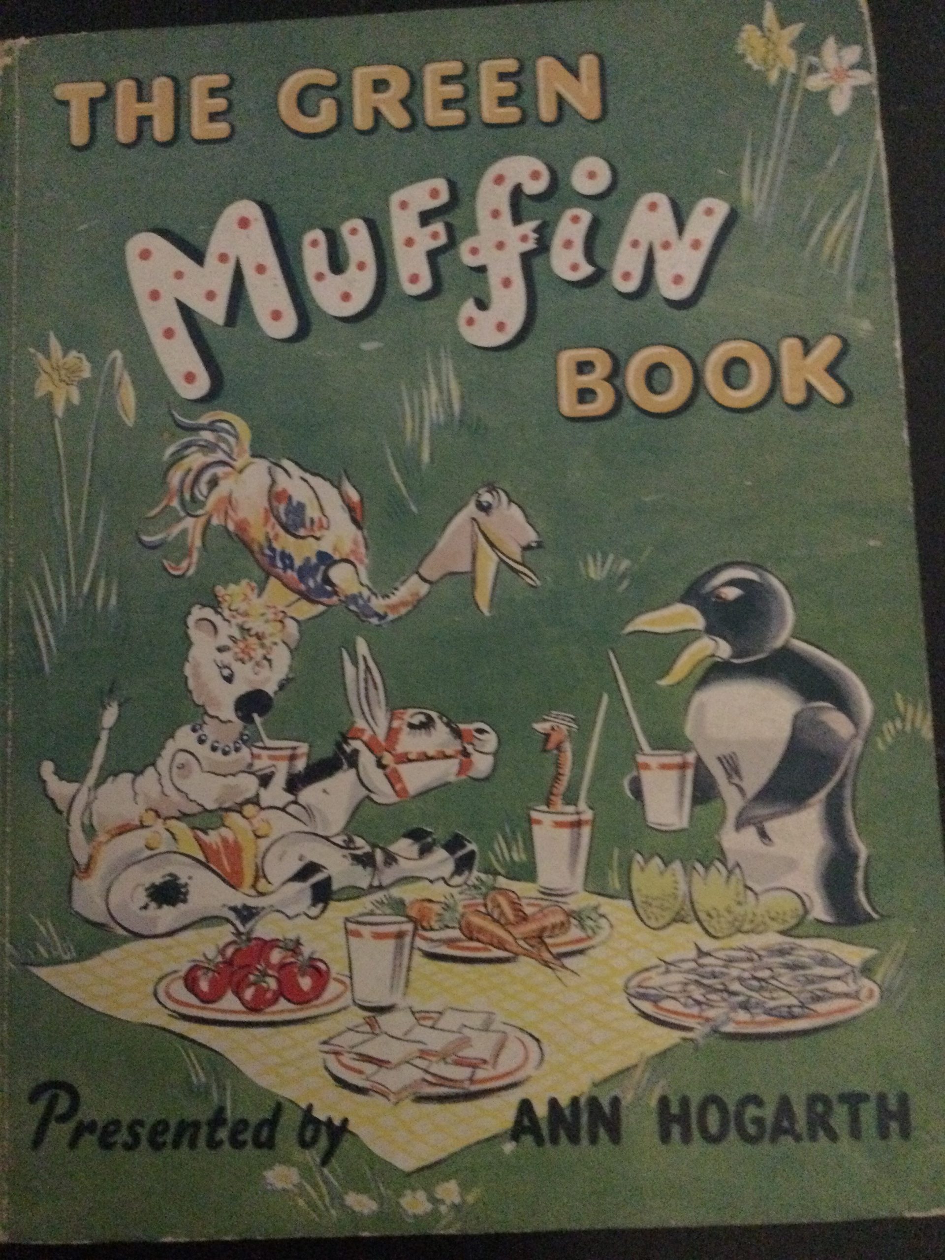The Green Muffin Book Presented By Ann Hogarth 1952