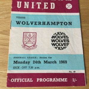 West Ham United v Wolverhampton Wanderers League Matchday Programme 1969 & 1974