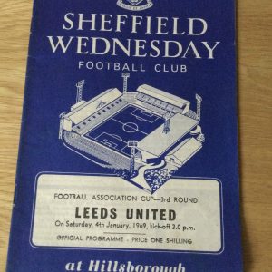 Sheffield Wednesday v Leeds United F.A.Cup Matchday Programme 1969