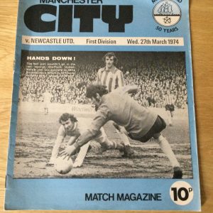 Manchester City v Newcastle United League Matchday Programme 1974