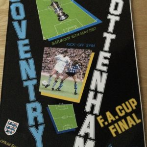 Coventry City v Tottenham Hotspur F.A.Cup Final Matchday Programme 1987