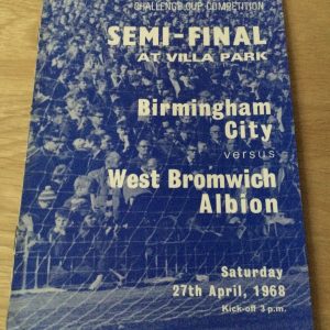 Birmingham City v West Bromwich Albion F.A.Cup Semi Final Matchday Programme 1968