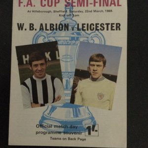 West Bromwich Albion v Leicester City F.A.Cup Semi Final Matchday Programme 1969