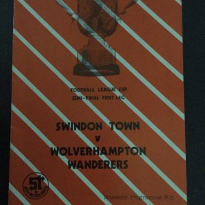 Swindon Town v Wolverhampton Wanderers League Cup Semi Final Matchday Programme 1980