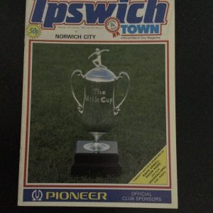Ipswich Town v Norwich City league Cup Semi Final 1st and 2nd Legs Matchday Programmes 1985