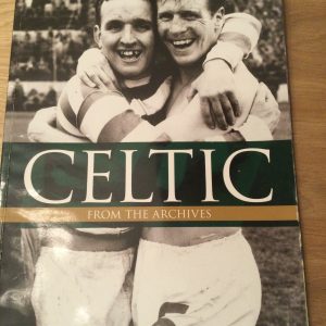 "CELTIC From The Archives" Paperback 2013