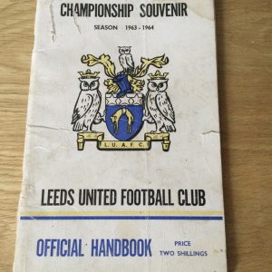 Leeds United Championship Souvenir Official Handbook 1963 - 1964 Season