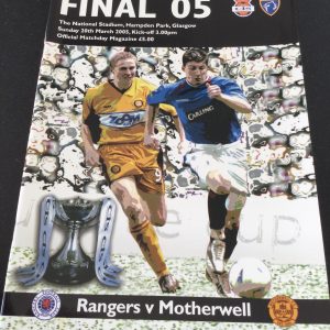 Rangers v Motherwell League Cup Final Matchday Programme 2005