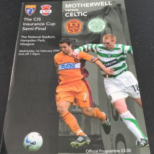 Motherwell v Celtic League Cup Semi Final Matchday Programme 2006