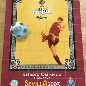 Celtic v Porto UEFA Cup Final Matchday Programme 2003