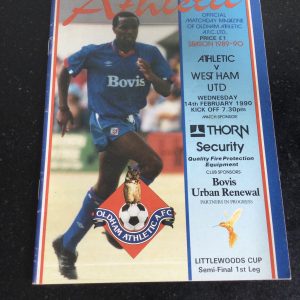 Oldham Athletic v West Ham United League Cup Semi Final Matchday Programme 1990
