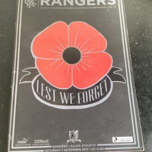 Rangers v Alloa Athletic League "Lest We Forget" Matchday Programme 2015