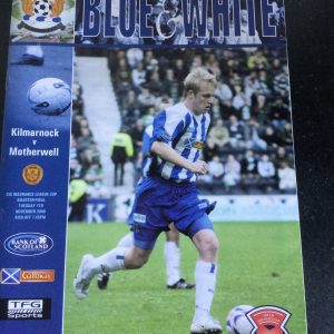 Kilmarnock v Motherwell League Cup Matchday Programme 2006