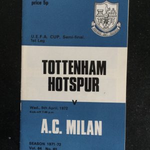 Tottenham Hotspur v A.C.Milan U.E.F.A. Cup Semi Final Matchday Programme 1972