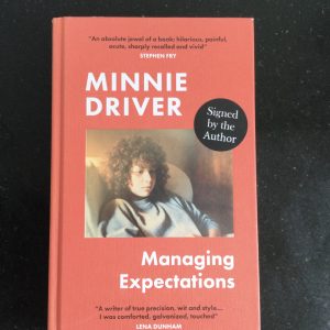Managing Expectations by Minnie Driver Hardcover Signed 2022