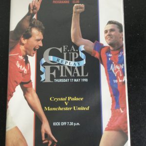 Crystal Palace v Manchester United F.A. Cup Final Replay Matchday Programme 1990